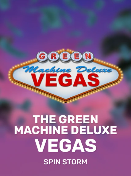The Green Machine Deluxe Vegas game tile